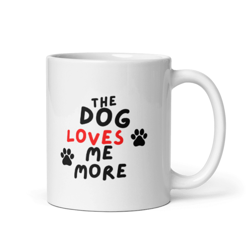 The Dog Loves Me More Mug